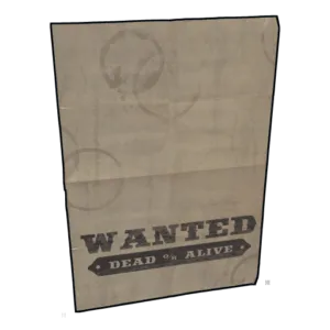 a large wanted poster in the game Rust