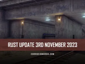 RUST Update 3rd November 2023