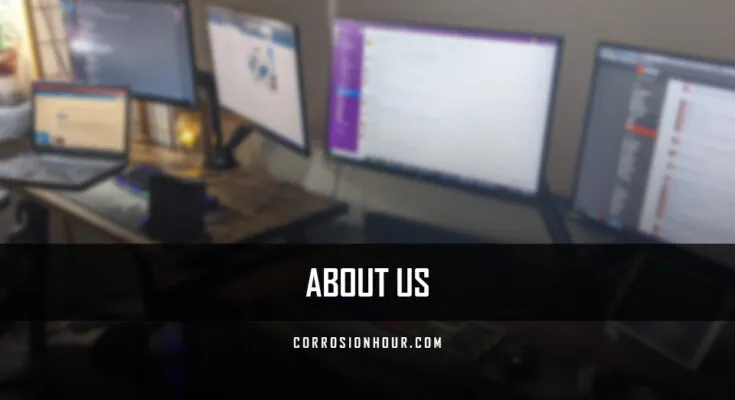 About Us — Corrosion Hour