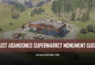 RUST Abandoned Supermarket Monument Guide