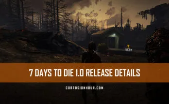 7 Days to Die 1.0 Release Details