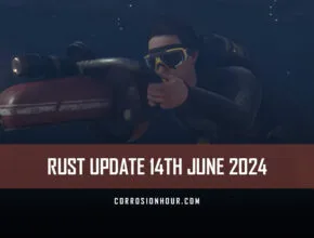 RUST Updates & News - Corrosion Hour