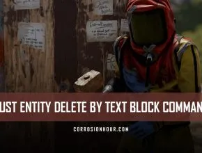 RUST Entity Delete By Text Block Command