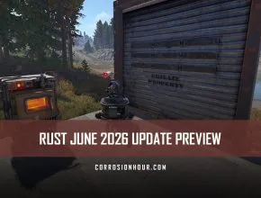 RUST June 2026 Update Preview