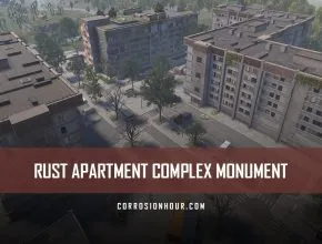 RUST Apartment Complex Monument Guide