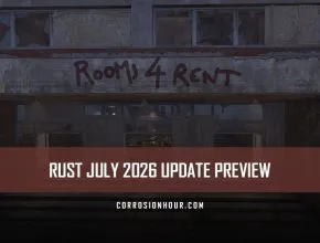 RUST July 2026 Update Preview