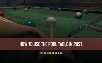 How to Use the Pool Table in RUST