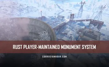 RUST Player-Maintained Monument System