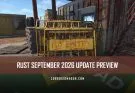 RUST September 2026 Update Preview